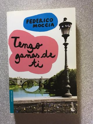 tengo ganas de ti federico moccia